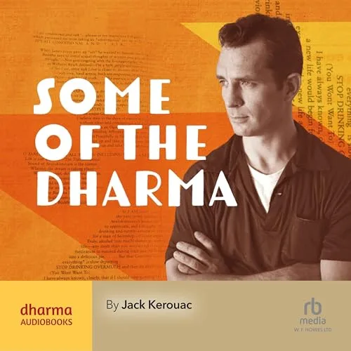 Some of the Dharma By Jack Kerouac
